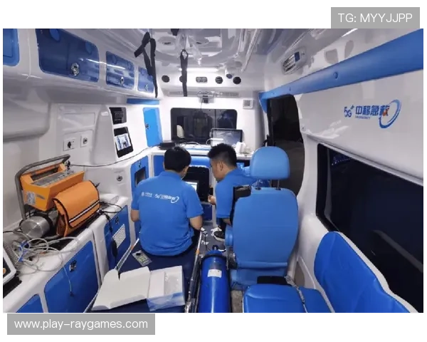 医疗救护单元配备远程诊疗系统 提升重伤员处置效率